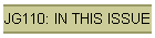 JG110: IN THIS ISSUE