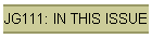 JG111: IN THIS ISSUE