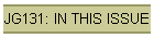 JG131: IN THIS ISSUE