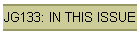 JG133: IN THIS ISSUE