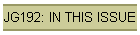 JG192: IN THIS ISSUE