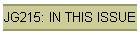 JG215: IN THIS ISSUE